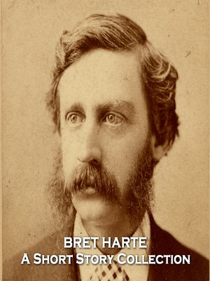cover image of The Short Stories of Bret Harte
